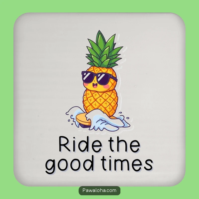 Funny Pineapple Coaster: Cool Surfer, Beach Style, Protect Surfaces Funny Gift!