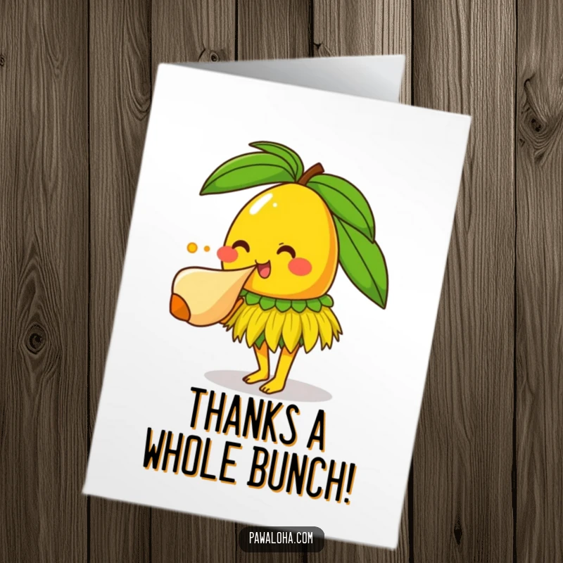 Funny free printable thank you card featuring a grinning mango wearing a grass skirt and blowing a conch shell to express thanks.