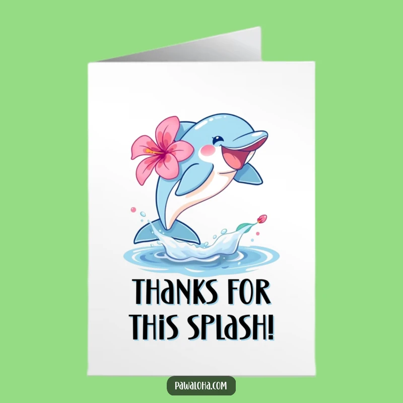Dolphin Hibiscus Thank You Card: Free Printable & Funny Downloadable Gift